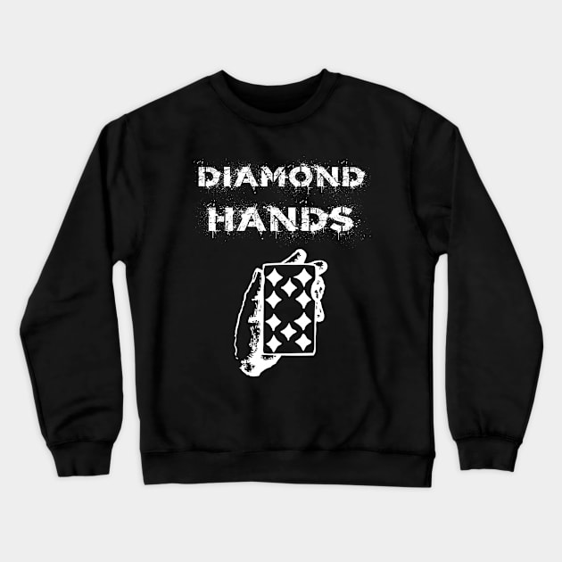 DIAMOND HANDS Crewneck Sweatshirt by Context